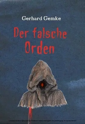 Gemke |  Der falsche Orden | eBook | Sack Fachmedien