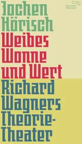 Hörisch |  Weibes Wonne und Wert | Buch |  Sack Fachmedien