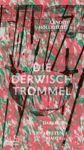 Höllriegel |  Die Derwischtrommel | Buch |  Sack Fachmedien