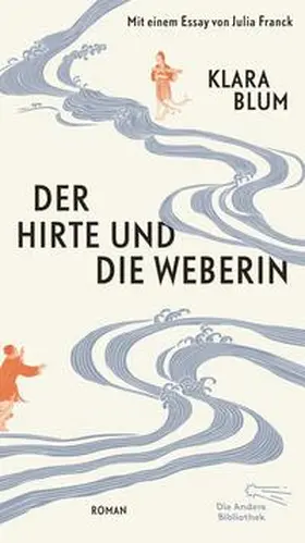 Blum / Franck |  Der Hirte und die Weberin | Buch |  Sack Fachmedien