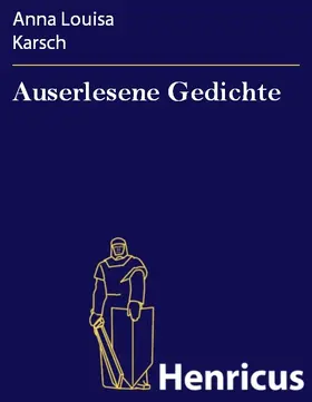 Karsch | Auserlesene Gedichte | E-Book | sack.de