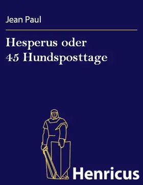 Paul |  Hesperus oder 45 Hundsposttage | eBook | Sack Fachmedien