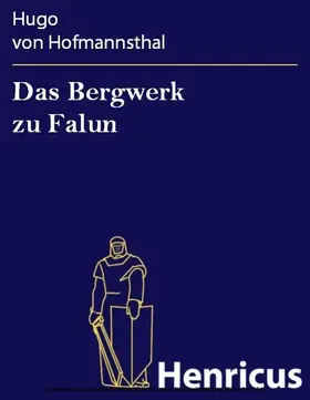 Hofmannsthal |  Das Bergwerk zu Falun | eBook | Sack Fachmedien