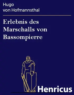 Hofmannsthal |  Erlebnis des Marschalls von Bassompierre | eBook | Sack Fachmedien