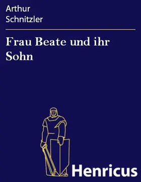 Schnitzler |  Frau Beate und ihr Sohn | eBook | Sack Fachmedien