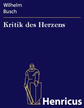 Busch | Kritik des Herzens | E-Book | sack.de