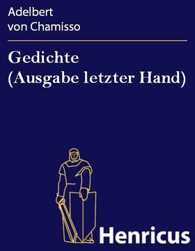 Chamisso |  Gedichte (Ausgabe letzter Hand) | eBook | Sack Fachmedien