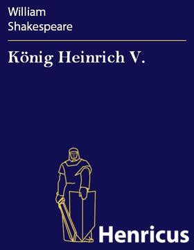 Shakespeare |  König Heinrich V. | eBook | Sack Fachmedien