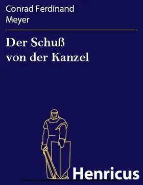 Meyer |  Der Schuß von der Kanzel | eBook | Sack Fachmedien