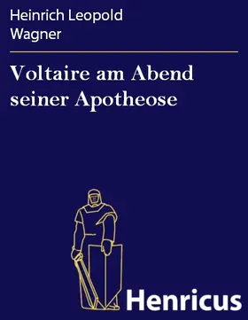 Wagner |  Voltaire am Abend seiner Apotheose | eBook | Sack Fachmedien