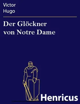 Hugo |  Der Glöckner von Notre Dame | eBook | Sack Fachmedien