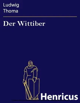 Thoma |  Der Wittiber | eBook | Sack Fachmedien