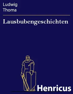 Thoma |  Lausbubengeschichten | eBook | Sack Fachmedien