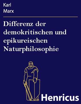 Marx |  Differenz der demokritischen und epikureischen Naturphilosophie | eBook | Sack Fachmedien