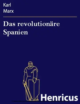 Marx |  Das revolutionäre Spanien | eBook | Sack Fachmedien