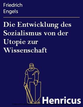 Engels |  Die Entwicklung des Sozialismus von der Utopie zur Wissenschaft | eBook | Sack Fachmedien