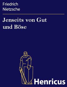 Nietzsche |  Jenseits von Gut und Böse | eBook | Sack Fachmedien
