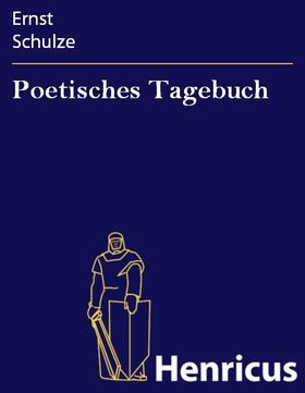 Schulze |  Poetisches Tagebuch | eBook | Sack Fachmedien