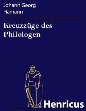 Hamann |  Kreuzzüge des Philologen | eBook | Sack Fachmedien