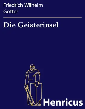 Gotter |  Die Geisterinsel | eBook | Sack Fachmedien