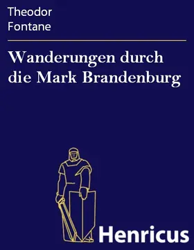 Fontane |  Wanderungen durch die Mark Brandenburg | eBook | Sack Fachmedien