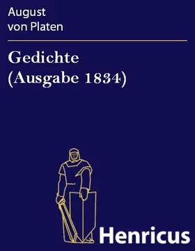 Platen |  Gedichte (Ausgabe 1834) | eBook | Sack Fachmedien