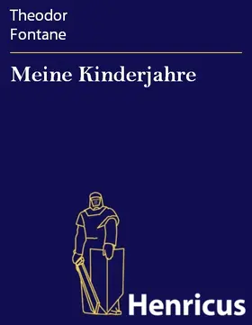 Fontane |  Meine Kinderjahre | eBook | Sack Fachmedien