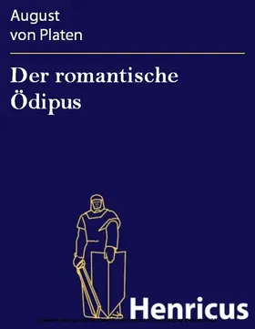 Platen |  Der romantische Ödipus | eBook | Sack Fachmedien