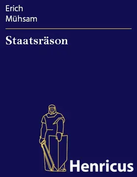 Mühsam |  Staatsräson | eBook | Sack Fachmedien