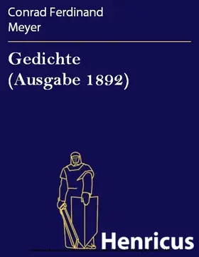 Meyer |  Gedichte (Ausgabe 1892) | eBook | Sack Fachmedien