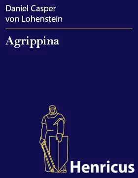 Lohenstein |  Agrippina | eBook | Sack Fachmedien