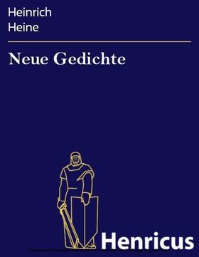 Heine |  Neue Gedichte | eBook | Sack Fachmedien