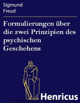 Freud |  Formulierungen über die zwei Prinzipien des psychischen Geschehens | eBook | Sack Fachmedien