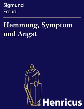 Freud |  Hemmung, Symptom und Angst | eBook | Sack Fachmedien