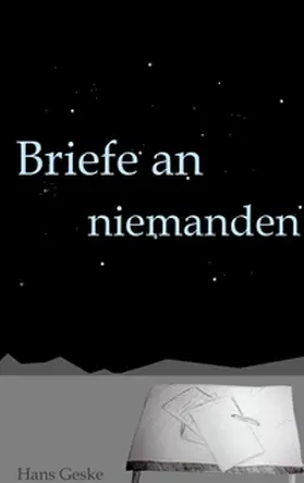 Geske |  Briefe an niemanden | Buch |  Sack Fachmedien