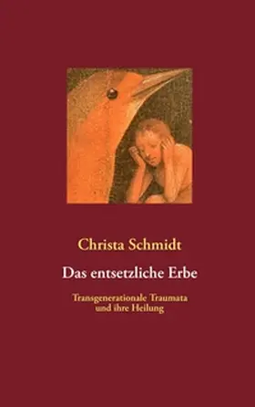 Schmidt |  Das entsetzliche Erbe | Buch |  Sack Fachmedien