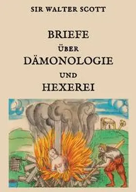 Scott |  Briefe über Dämonologie und Hexerei | Buch |  Sack Fachmedien