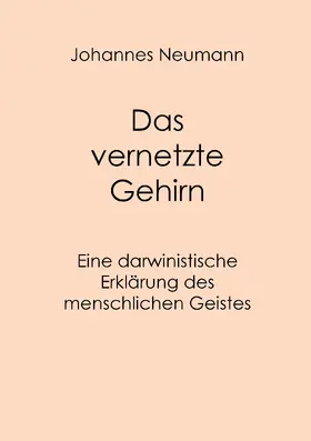 Neumann |  Das vernetzte Gehirn | eBook | Sack Fachmedien