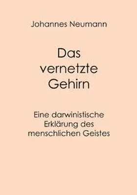 Neumann |  Das vernetzte Gehirn | Buch |  Sack Fachmedien