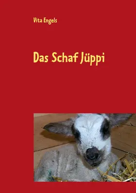 Engels / Esser |  Das Schaf Jüppi | eBook | Sack Fachmedien