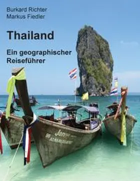 Richter / Fiedler |  Thailand ¿ Ein geographischer Reiseführer | Buch |  Sack Fachmedien