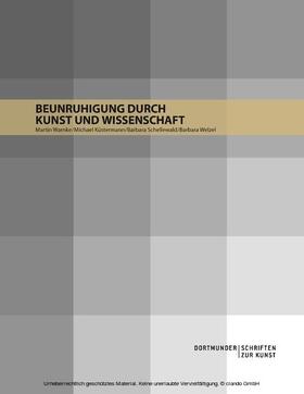 Warnke / Küstermann / Schellewald |  Beunruhigung durch Kunst und Wissenschaft | eBook | Sack Fachmedien