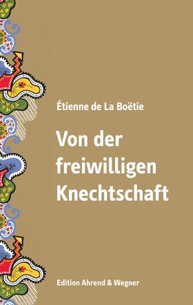 La Boëtie / Müller |  Von der freiwilligen Knechtschaft | eBook | Sack Fachmedien