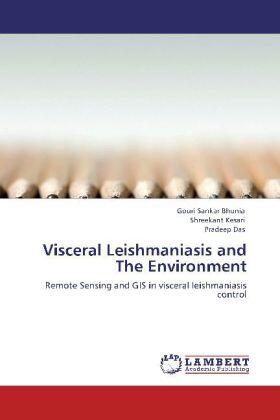 Bhunia / Kesari / Das |  Visceral Leishmaniasis and The Environment | Buch |  Sack Fachmedien