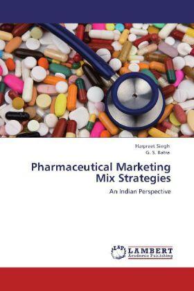 Singh / Batra |  Pharmaceutical Marketing Mix Strategies | Buch |  Sack Fachmedien