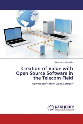 Almeida |  Creation of Value with Open Source Software in the Telecom Field | Buch |  Sack Fachmedien