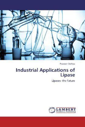 Dahiya |  Industrial Applications of Lipase | Buch |  Sack Fachmedien