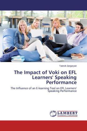 Zargaryan |  The Impact of Voki on EFL Learners' Speaking Performance | Buch |  Sack Fachmedien