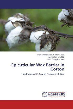 Khan / Shahid / Rao |  Epicuticular Wax Barrier in Cotton | Buch |  Sack Fachmedien