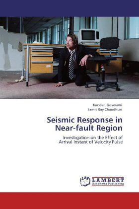 Goswami / Ray Chaudhuri | Seismic Response in  Near-fault Region | Buch | 978-3-8484-4654-4 | sack.de